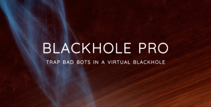 Blackhole Pro 2.9 NULLED – Trap bad bots in a virtual blackhole
