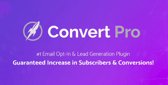 Convert Pro 1.8.1 NULLED – #1 Email Opt-In & Lead Generation Plugin + Addon 1.5.14