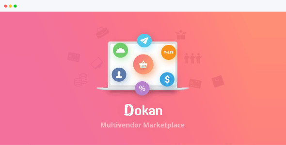 Dokan Pro 3.10.1 NULLED Business – The Complete WordPress Multivendor e-Commerce Solution + Dokan Lite 3.10.1