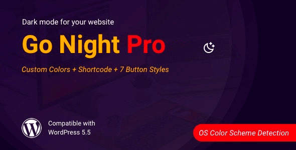 Go Night Dark Mode 1.1.2 – Night Mode WordPress Plugin