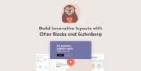 Otter Blocks Pro 2.3.0 NULLED – Create beautiful and attracting posts, pages, and landing pages with Gutenberg Blocks