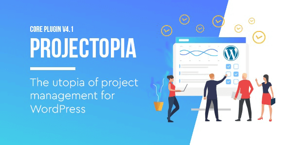 Projectopia 4.3.13 NULLED – WordPress Project Management Plugin