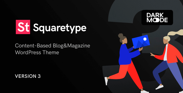 Squaretype 3.0.9 NULLED – Modern Blog WordPress Theme
