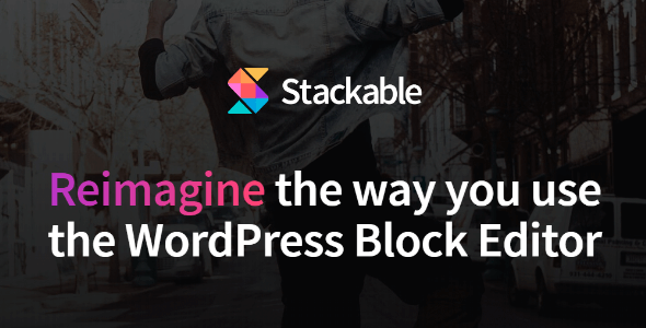 Stackable Premium 3.13.5 NULLED – Ultimate Gutenberg Blocks