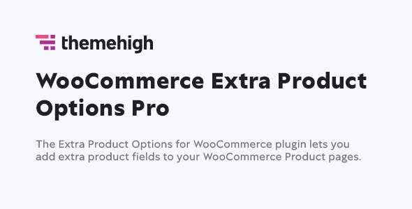 WooCommerce Extra Product Options Pro 3.2.3.0 NULLED