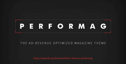 Thrive Themes Performag 2.11.1 NULLED