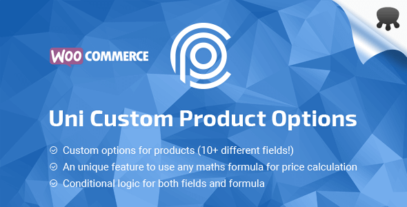 Uni CPO 4.9.44 NULLED – WooCommerce Options and Price Calculation Formulas