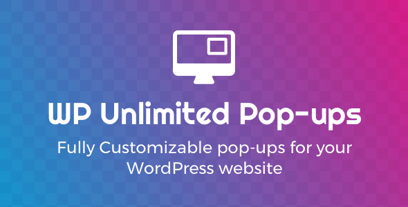 Unlimited Pop-Ups WordPress Plugin 2.0.1 NULLED