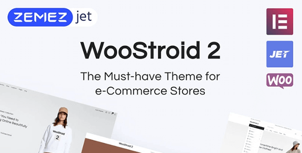 Woostroid2 1.0.11 NULLED – Multipurpose WooCommerce Elementor Theme