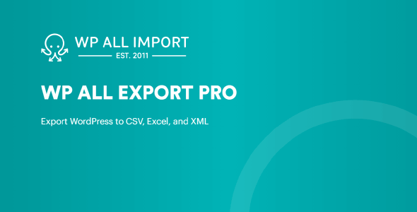 WP All Export Pro 1.9.7 – Export WordPress to CSV, Excel and XML