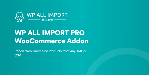 WP All Import WooCommerce Add-On Pro 4.0.1b2.5