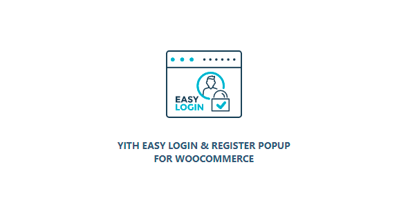 YITH Easy Login & Register Popup For WooCommerce 1.1.0